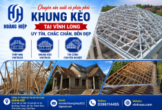 Thi công khung kèo tại Vĩnh Long uy tín, chắc chắn, bền đẹp